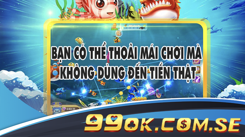 Với dòng game miễn phí, bạn có thể thoải mái chơi mà không dùng đến tiền thật